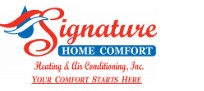 Signature Home Comfort.